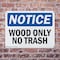 Signmission Wood Only No Trash, 10 in W x Rectangle, Plastic OS-2PACK-NS-P-710-L-19065 - alternate 4